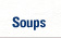 Soups